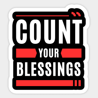 Count Your Blessings | Christian Saying Sticker